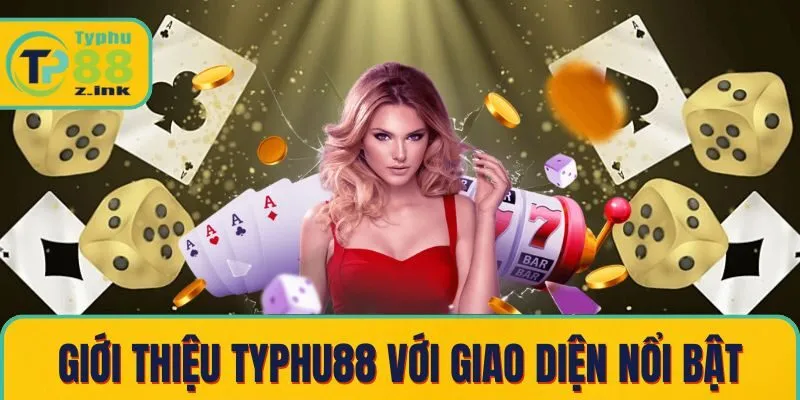 Giới thiệu Typhu88 với giao diện nổi bật trên nền tảng web