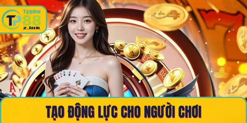 Tạo động lực cho người chơi