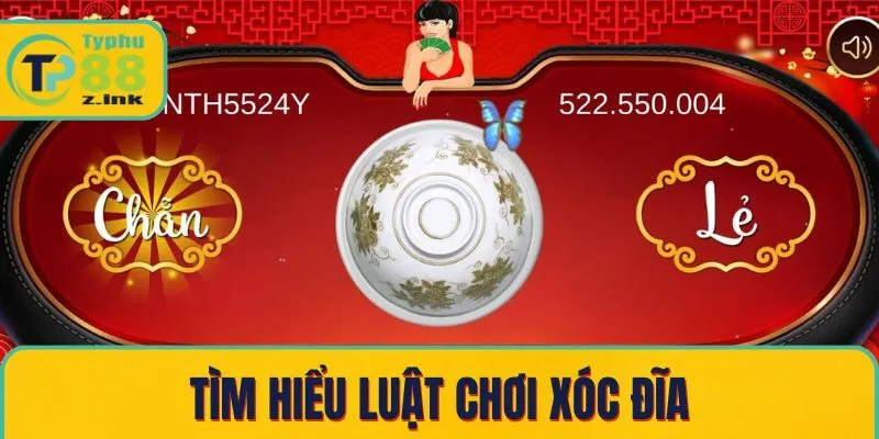 Tìm hiểu luật chơi xóc đĩa
