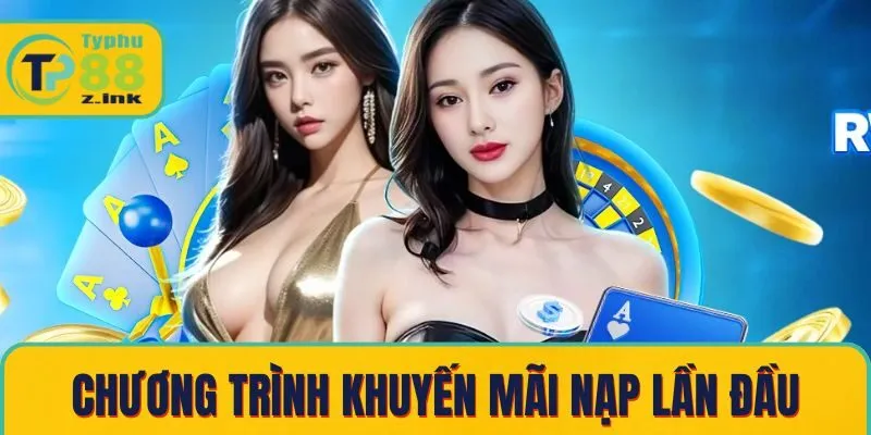 Chương trình khuyến mãi nạp lần đầu