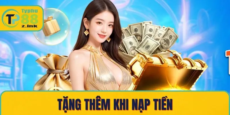 Tặng thêm khi nạp tiền