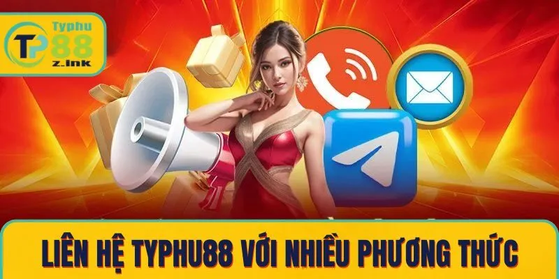 Liên hệ Typhu88 với nhiều phương thức khác nhau